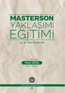 Masterson Yaklaşımı Eğitimi; 3. Dönem Mart 2015 Ders Notları