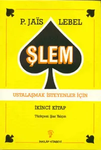 Şlem 2 (Ustalaşmak İsteyenler İçin)