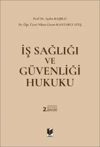 İş Sağlığı ve Güvenliği Hukuku
