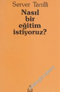 Nasıl Bir Eğitim İstiyoruz ? -        1989