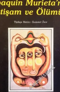 Joaquin Murieta'nın İhtişam ve Ölümü -