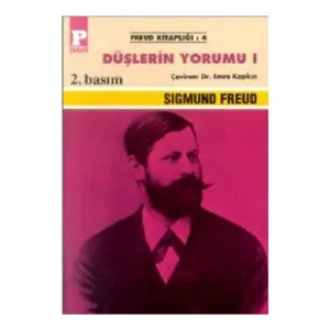 Düşlerin Yorumu 1 - Sigmund Freud