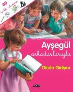Ayşegül Arkadaşlarıyla  Okula Gidiyor