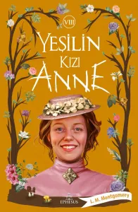YEŞİLİN KIZI ANNE - 8, CİLTSİZ