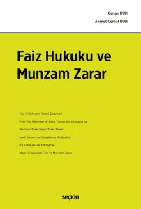 Faiz Hukuku ve Munzam Zarar