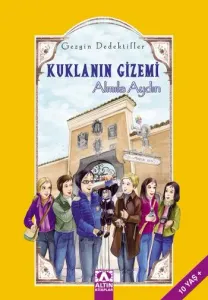 Kültür - Altın Yayın Gezgin Dedektifler-Kuklanin Gizemi