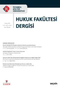 İstanbul Kültür Üniversitesi Hukuk Fakültesi Dergisi Cilt:21 – Sayı:2 Temmuz 2022