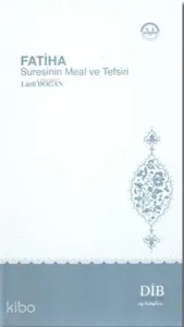 Fatiha Suresinin Meal ve Tefsiri