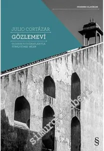 Gözlemevi - Yazarın Fotoğraflarıyla -