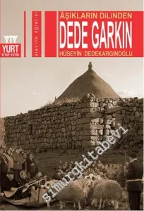 Dede Garkın - Âşıkların Dilinden -