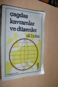 Çağdaş Kavramlar Ve Düzenler