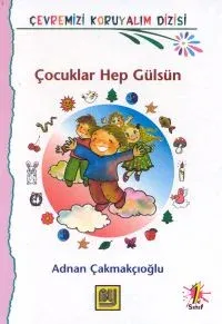 Çocuklar Hep Gülsün Çocuklar Hep Gülsün
