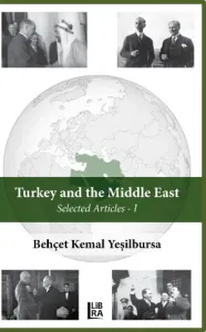Turkey and the Middle East (Selected Articles) - I - TÜKENDİ