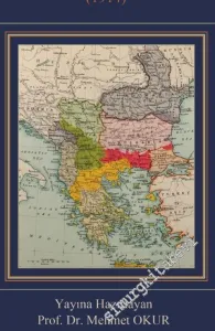 Büyük Devletlerin Balkanlara ve Balkan Savaşlarına Bakışına Dair Bir Rapor: Carnegie Vakfı Raporu 1914 CİLTLİ -        2019