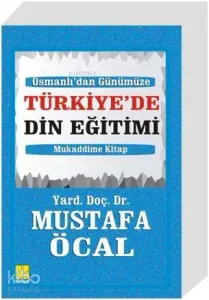 Osmanlı'dan Günümüze Türkiye'de Din Eğitimi