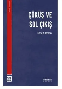 Çöküş Ve Sol Çıkış