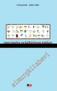 Yeni Medya ve Kültürleşen Toplum -        2011