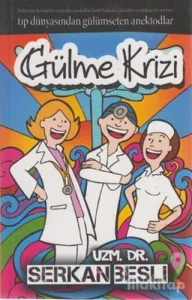 Gülme Krizi