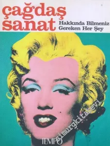 Çağdaş Sanat Hakkında Bilmeniz Gereken Her Şey -        2012