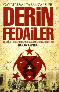 Derin Fedailer Gayrıresmi Tabanca İşleri