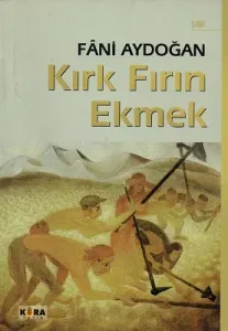 Kırk Fırın Ekmek