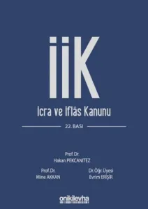 İcra ve İflas Kanunu ve İlgili Mevzuat