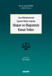 Olağan ve Olağanüstü Kanun Yolları