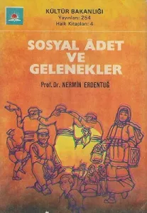 Sosyal Adet ve Gelenekler