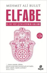 Elfabe; El ve Yüz Çizgilerinin Anlamı