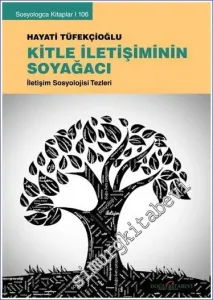 Kitle İletişiminin Soyağacı - Sayı: 14      Aralık   2023