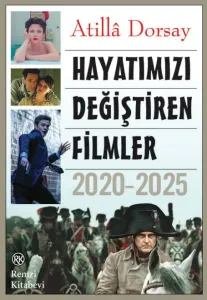 Hayatımızı Değiştiren Filmler 2020-2025