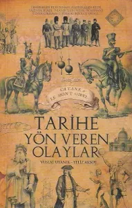 Tarihe Yön Veren Olaylar