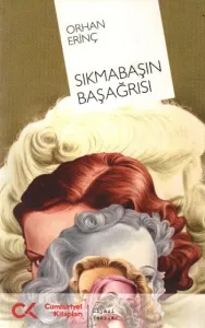 Sıkmabaşın Başağrısı