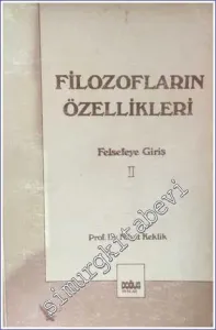 Bilgi Ahlak Mantık ve İnanç Bakımlarından Filozofların Özellikleri -        2001