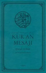 Nüzul Sırasına Göre Kur'an Mesajı Meal-Tefsir (Orta Boy Mushafsız)