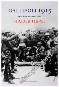 Gallipoli 1915: Through Turkish Eyes CİLTLİ -
