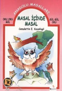 Anadolu Masalları (Oku Oku Gül-Gül Gül Oku) Dizisi: Masal İçinde Masal