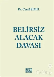 Belirsiz Alacak Davası (Ciltli)