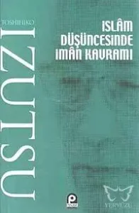 İslam Düşüncesinde İman Kavramı