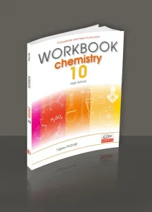 10.Chemistry Workbook  Yeni müfredat programına göre hazırlanmıştır.