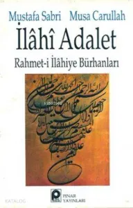 İlahi Adalet; Rahmeti İlahiye Bürhanları