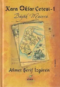 Kara Oklar Çetesi Büyük Macera - Ciltli Kitap