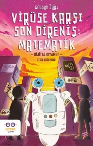 Virüse Karşı Son Direniş: Matematik;Dijital Kıyamet