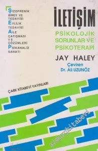 İletişim: Psikolojik Sorunlar ve Psikoterapi - Şizofrenik Birey ve Tedavisi, Evlilik Tedavisi, Aile Çatışması ve Çözümleri, Psikanaliz Sanatı -        1988