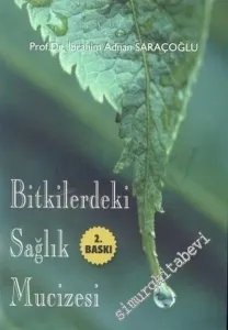 Bitkilerdeki Sağlık Mucizesi -        2002