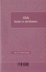Allah İnsan Ve Merhamet