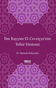 İbn Kayyim El-Cevziyye'nin Tefsir Yöntemi