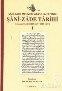 Şani-zade Tarihi 1. Cilt (Ciltli)
