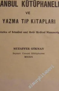 İstanbul Kütüphaneleri ve Yazma Tıp Kitapları = Libraries of Istanbul and Their Medical Manuscripts -        1959