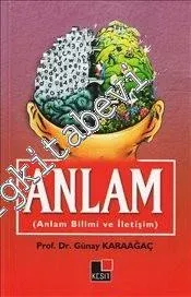 Anlam: Anlam Bilimi ve İletişim -